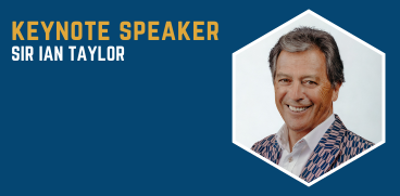 Keynote Speaker Sir Ian Taylor