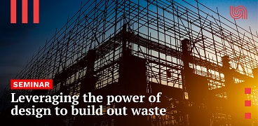 SBN Webinar: Leveraging the power of design to build out waste